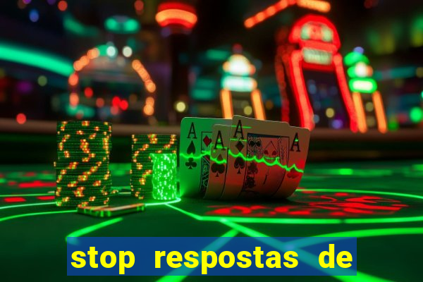 stop respostas de a a z